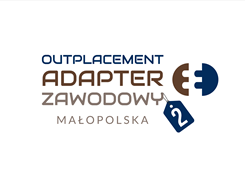 Zdjęcie artykułu PROJEKT OUTPLACEMENTOWY: „ADAPTER ZAWODOWY dla...